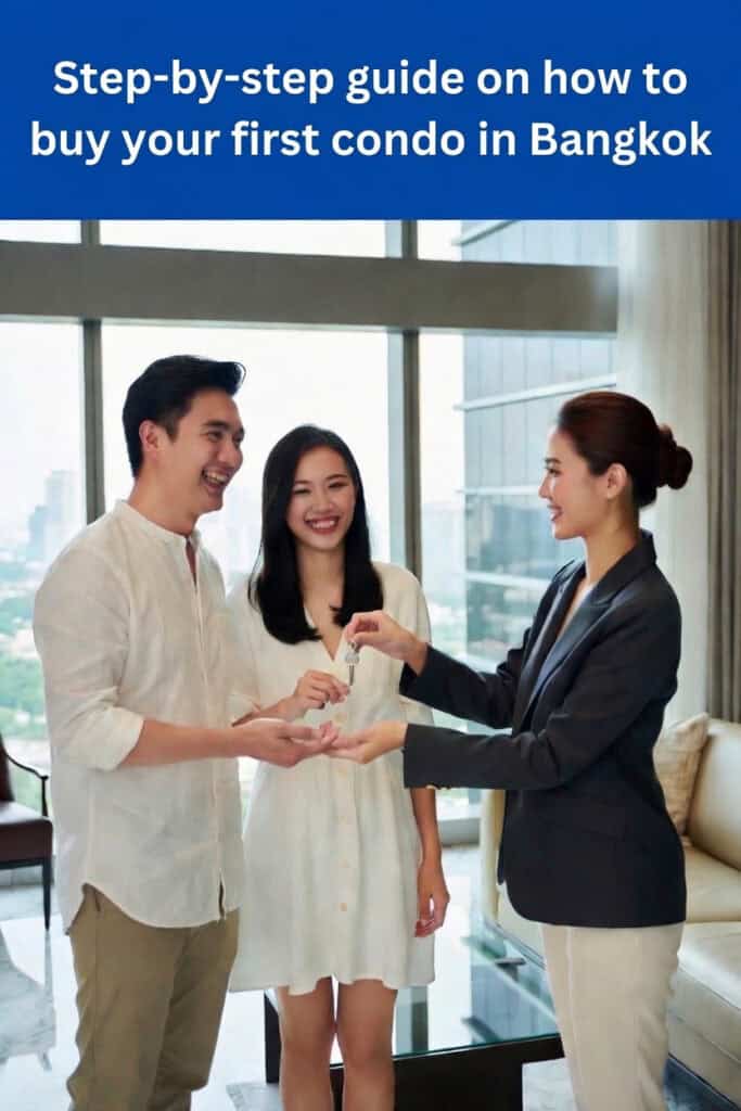 How to Buy Your First Condo in Bangkok 2026 as a Foreigner